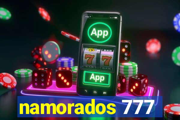 namorados 777